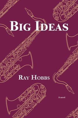 Ray Hobbs - Big Ideas, Häftad