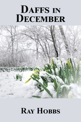 Ray Hobbs - Daffs in December, Häftad. Tillgänglighet: Lägg i varukorg