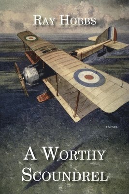 Ray Hobbs - Worthy Scoundrel, Häftad. Tillgänglighet: Lägg i varukorg