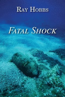 Ray Hobbs - Fatal Shock, Häftad. Tillgänglighet: Lägg i varukorg