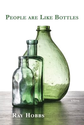 Ray Hobbs - People are Like Bottles, Häftad