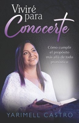 Yarimell Castro, Ofelia Perez - Viviré para conocerte, Häftad. Tillgänglighet: Lägg i varukorg