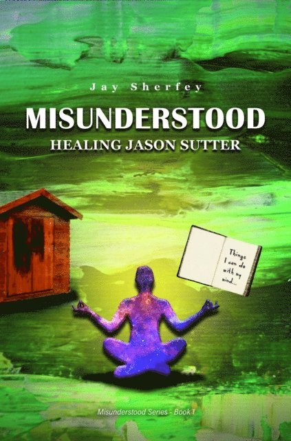 Jay Sherfey - Misunderstood, E-bok