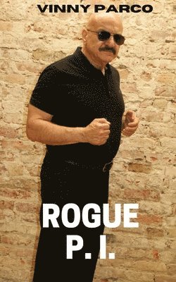 Vinny Parco - Rogue P. I., Häftad. Tillgänglighet: Lägg i varukorg