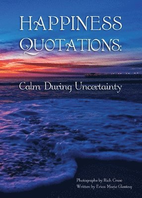Erica Marie Glessing - Happiness Quotations, Häftad
