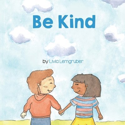Livia Lemgruber - Be Kind, Häftad