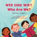 Who Are We? (German-English)