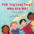 Who Are We? (Hmong-English)