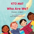Who Are We? (Russian-English)
