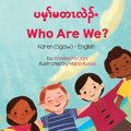 Who Are We? (Karen (Sgaw)-English)