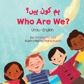 Who Are We? (Urdu-English)