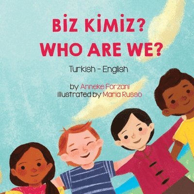 Anneke Forzani - Who Are We? (Turkish-English), Häftad