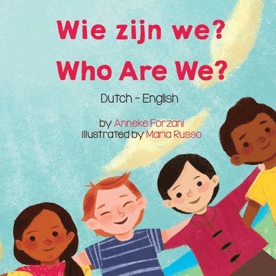 Anneke Forzani - Who Are We? (Dutch-English), Häftad