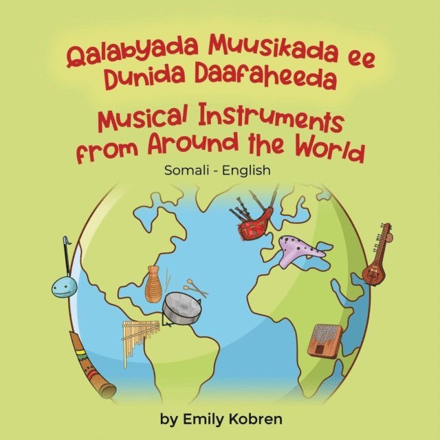 Emily Kobren - Musical Instruments from Around the World (Somali-English), E-bok