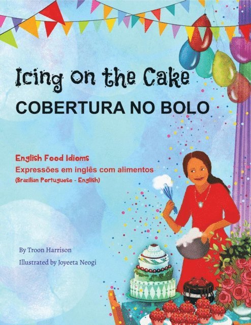 Troon Harrison - Icing On The Cake (Brazilian Portuguese-English), E-bok