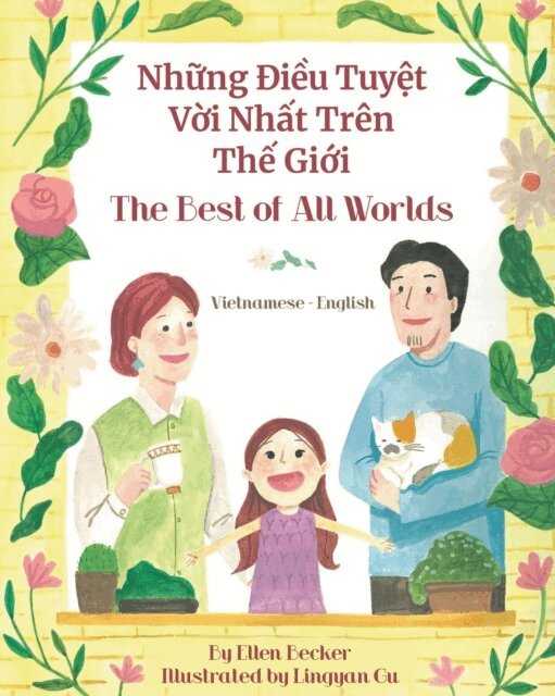 Ellen Becker - Best of All Worlds (Vietnamese-English), E-bok