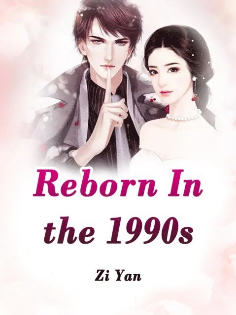 Zi Yan - Reborn In the 1990s, E-bok