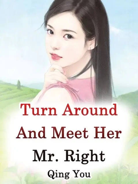Qing You - Turn Around And Meet Her Mr. Right, E-bok. Tillgänglighet: Lägg i varukorg