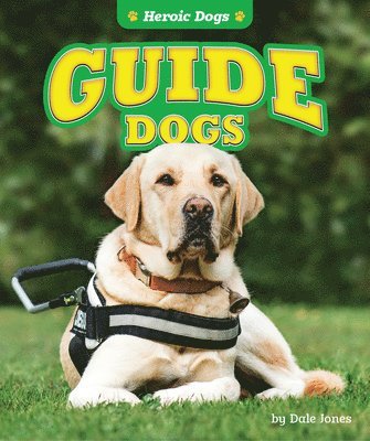 Dale Jones - Guide Dogs, Inbunden