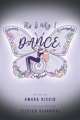 Amara Riccio, Jessica Giannone - This Is Why I D.A.N.C.E., Häftad. Tillgänglighet: Lägg i varukorg