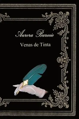 Aurora Barocio - Venas de Tinta, Häftad. Tillgänglighet: Lägg i varukorg