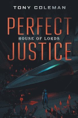 Tony Coleman - Perfect Justice, Häftad