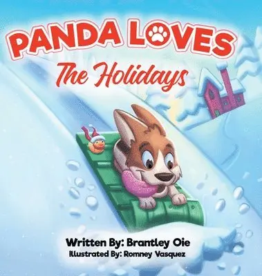 Brantley Oie - Panda Loves the Holidays, Inbunden. Tillgänglighet: Lägg i varukorg