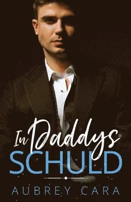 Aubrey Cara - In Daddys Schuld, Häftad. Tillgänglighet: Lägg i varukorg