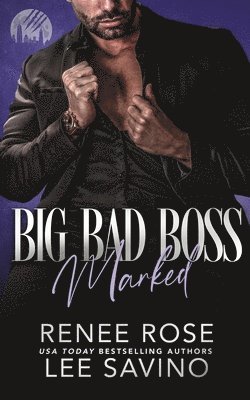 Renee Rose, Lee Savino - Big Bad Boss, Häftad