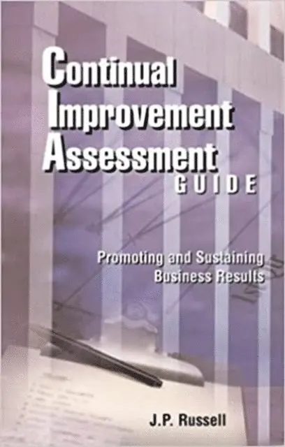 J.P. Russell - Continual Improvement Assessment Guide, E-bok. Tillgänglighet: Lägg i varukorg