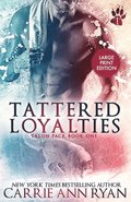 Tattered Loyalties