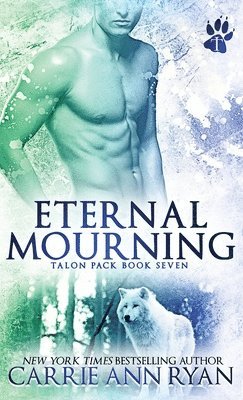 Carrie Ann Ryan - Eternal Mourning, Inbunden. Tillgänglighet: Lägg i varukorg