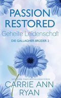 Passion Restored - Geheilte Leidenschaft