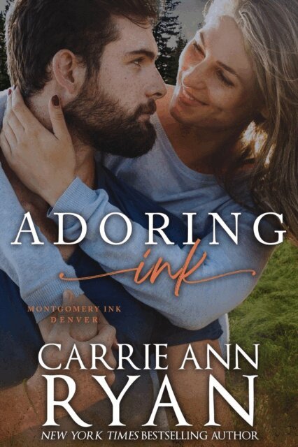 Carrie Ann Ryan - Adoring Ink, E-bok