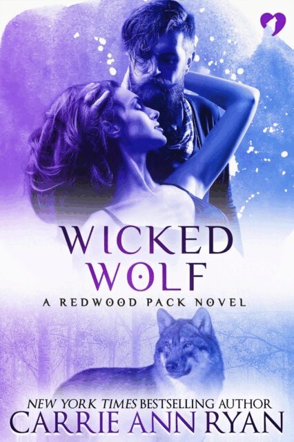 Carrie Ann Ryan - Wicked Wolf, E-bok