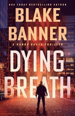 Blake Banner - Dying Breath, Häftad