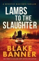 Blake Banner - Lambs to the Slaughter, Häftad