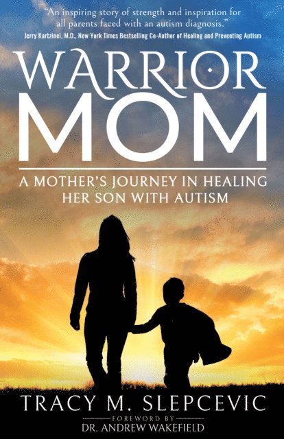 Tracy M. Slepcevic - Warrior Mom, E-bok