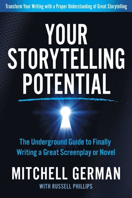 Russell Phillips, Mitchell German - Your Storytelling Potential, E-bok