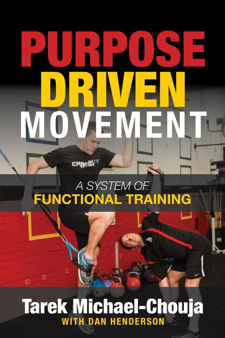 Tarek Michael-Chouja - Purpose Driven Movement, Häftad. Tillgänglighet: Lägg i varukorg