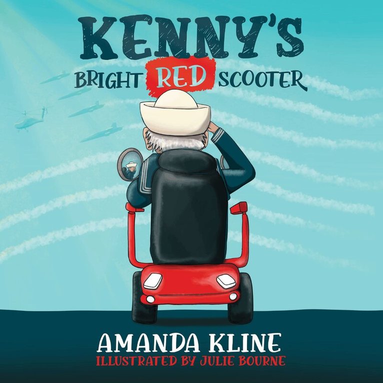 Amanda Kline - Kenny’s Bright Red Scooter, Häftad. Tillgänglighet: Lägg i varukorg
