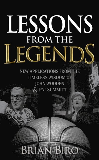 Brian Biro - Lessons from the Legends, E-bok