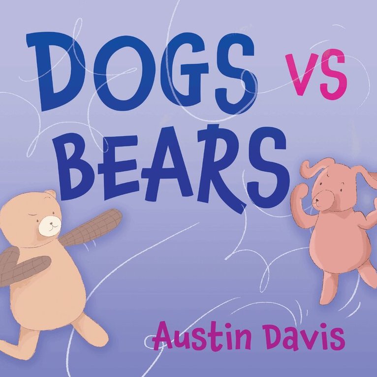 Austin Davis - Dogs vs Bears, Häftad