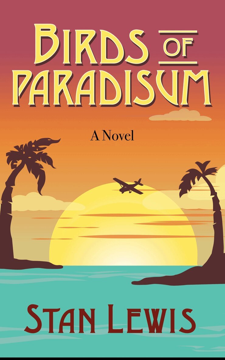 Stan Lewis - Bird of Paradisum, Häftad. Tillgänglighet: Lägg i varukorg