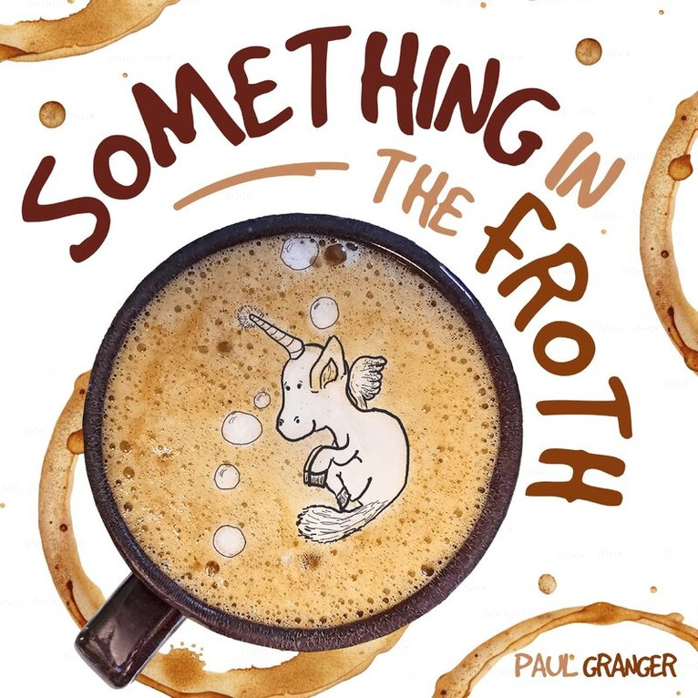 Something In the Froth