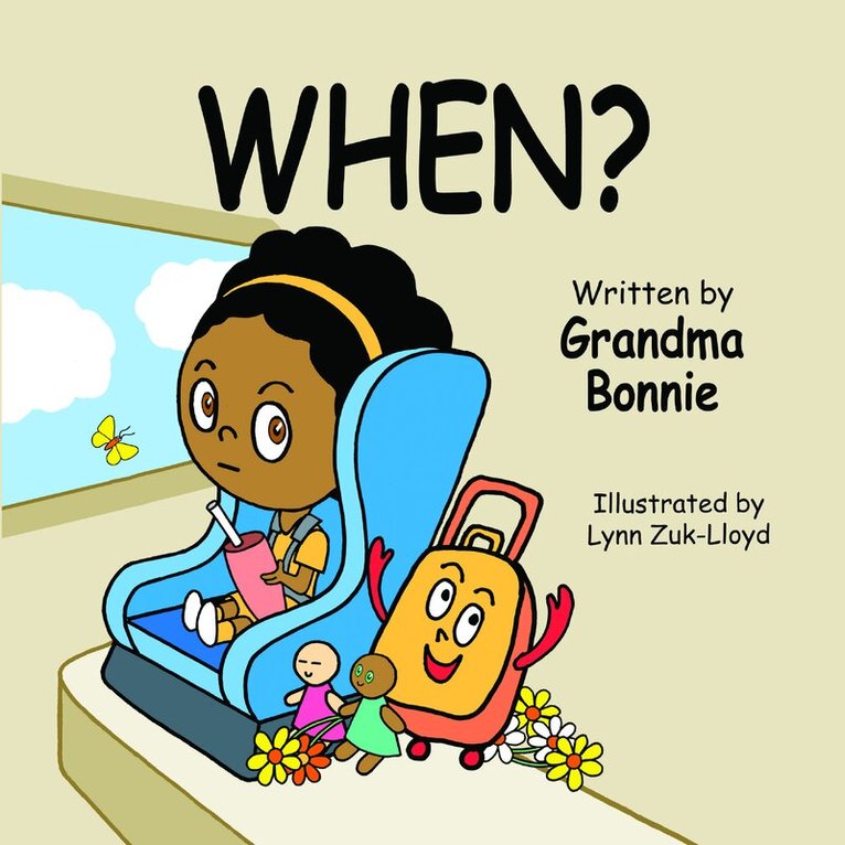 Grandma Bonnie - When?, Häftad. Tillgänglighet: Lägg i varukorg