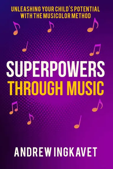 Superpowers Through Music