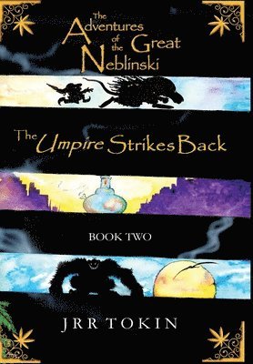Jrr Tokin, JRR Tokin - Adventures of the Great Neblinski, Inbunden