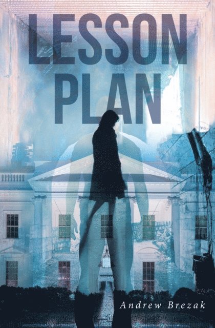Andrew Brezak - Lesson Plan, E-bok
