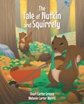 Tale of Nutkin and Squirrely